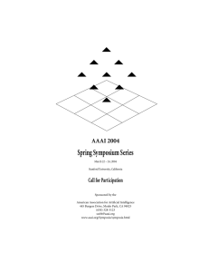Spring Symposium Series AAAI 2004 Call for Participation