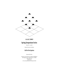 Spring Symposium Series AAAI 2003 Call for Participation