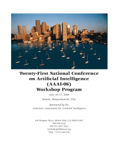 Twenty-First National Conference on Artificial Intelligence (AAAI-06) Workshop Program