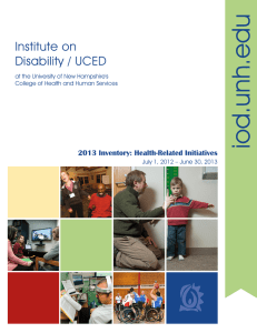 Institute on Disability / UCED 2013 Inventory: Health-Related Initiatives