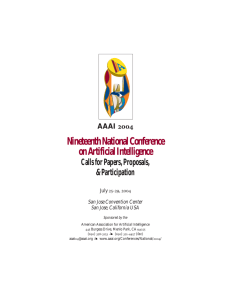Nineteenth National Conference on Artificial Intelligence Calls for Papers, Proposals, &amp;