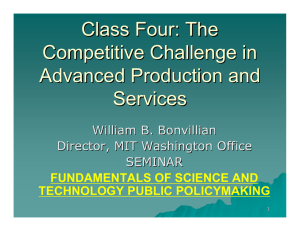 Class Four: The Competitive Challenge in Advanced Production and Services