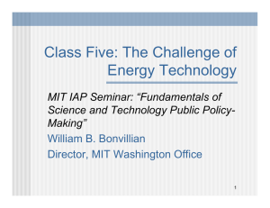 Class Five: The Challenge of Energy Technology MIT IAP Seminar: “Fundamentals of