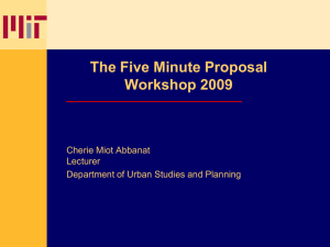 The Five Minute Proposal Workshop 2009 Cherie Miot Abbanat Lecturer