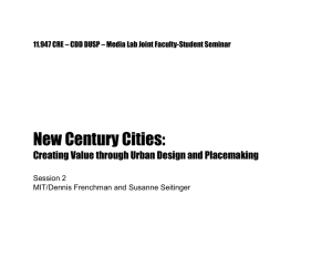 New Century Cities: Creating Value through Urban Design and Placemaking