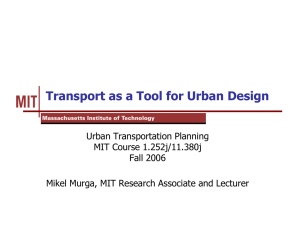 Transport as a Tool for Urban Design