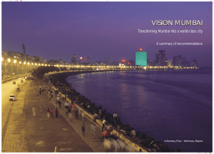 VISION MUMBAI Transforming Mumbai into a world-class city A summary of recommendations