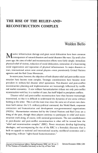 M THE RISE OF THE RELIEF-AND- RECONSTRUCTION COMPLEX Walden Bello