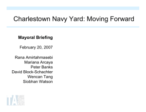 Charlestown Navy Yard: Moving Forward Mayoral Briefing