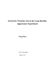 Search for Neutrino Tau in the Long Baseline Appearance Experiment Feng Zhou