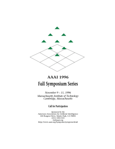 Fall Symposium Series AAAI 1996 Call for Participation November 9 – 11, 1996