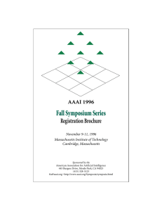 Fall Symposium Series Registration Brochure AAAI 1996 November 9-11, 1996