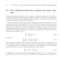 1.9	 The  collisionless  Boltzmann  equation  and ... tions