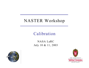 NASTER Workshop Calibration NASA LaRC July 10 &amp; 11, 2003