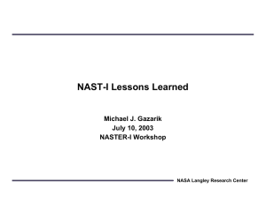 NAST-I Lessons Learned Michael J. Gazarik July 10, 2003 NASTER-I Workshop