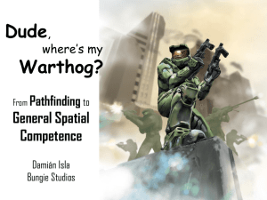 Dude Warthog? General Spatial Competence
