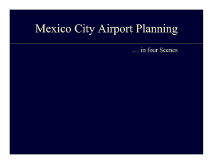 Mexico City Airport Planning … in four Scenes
