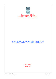 NATIONAL WATER POLICY Government of India Ministry of Water Resources