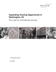 Expanding Housing Opportunity in Washington, DC The Case for Inclusionary Zoning