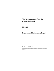 The Registry of the Specific Claims Tribunal 2010–11 Departmental Performance Report