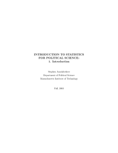 INTRODUCTION TO STATISTICS FOR POLITICAL SCIENCE: 1. Introduction Stephen Ansolabehere