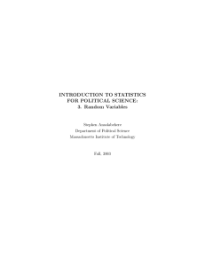INTRODUCTION TO STATISTICS FOR POLITICAL SCIENCE: 3. Random Variables Stephen Ansolabehere