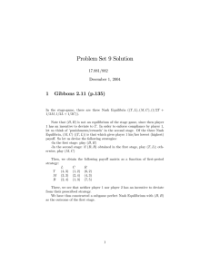 Problem Set 9 Solution  1 Gibbons 2.11 (p.135)
