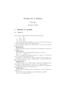 Problem Set 11 Solution 1 Gibbons 4.1 (p.245)