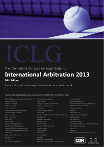 International Arbitration 2013 The International Comparative Legal Guide to: 10th Edition