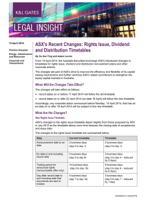 ASX's Recent Changes: Rights Issue, Dividend and Distribution Timetables
