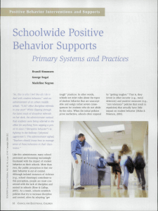 Schoolwide Positive Behavior Supports Primary Systems and Practices sitive Behavior Interventions and Supports
