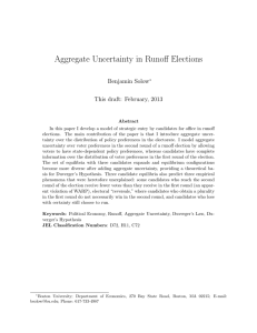 Aggregate Uncertainty in Runoff Elections Benjamin Solow This draft: February, 2013