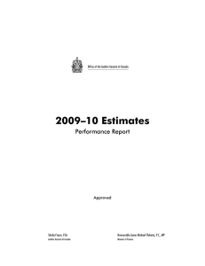 2009–10 Estimates Performance Report Approved Sheila Fraser, FCA