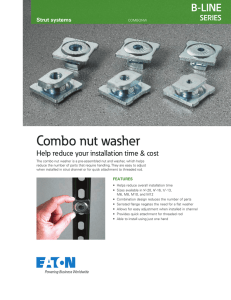 Combo nut washer B-LINE Help reduce your installation time &amp; cost SERIES