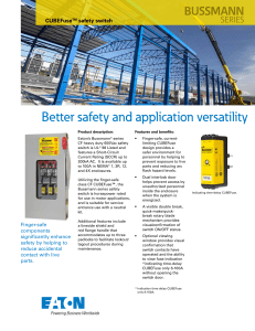 Better safety and application versatility BUSSMANN SERIES CUBEFuse