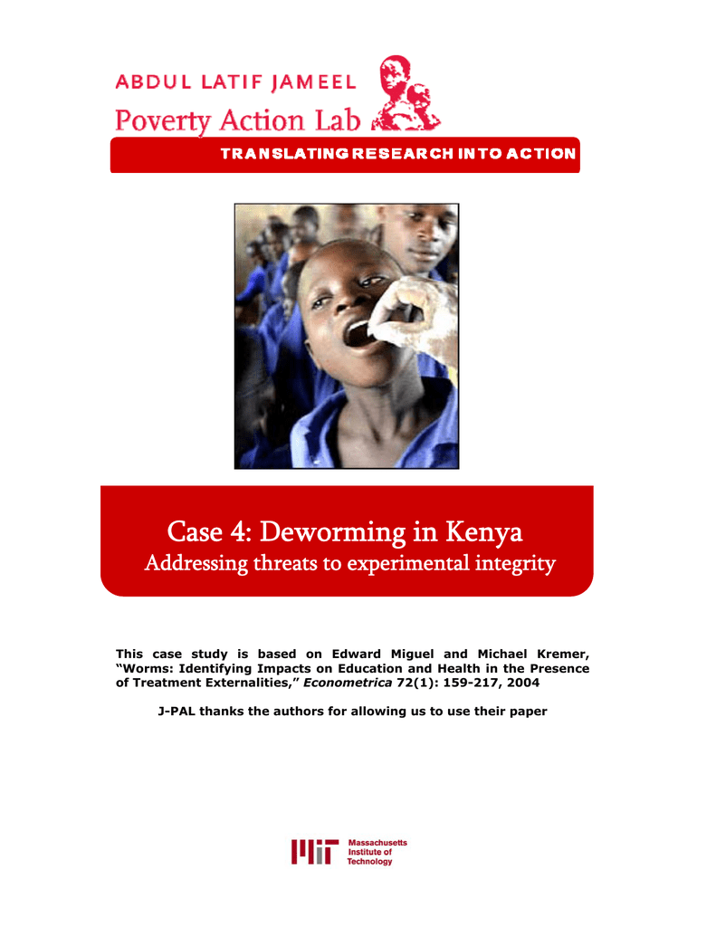 Case 4 Deworming in Kenya Managing threats to