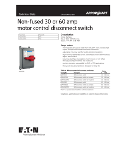 Non-fused 30 or 60 amp motor control disconnect switch Technical Data Description