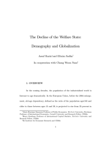 The Decline of the Welfare State: Demography and Globalization Assaf Razin