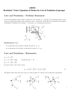 2.003SC Recitation 7 Notes: Equations of Motion for Cart &amp; Pendulum... and Pendulum - Problem Statement