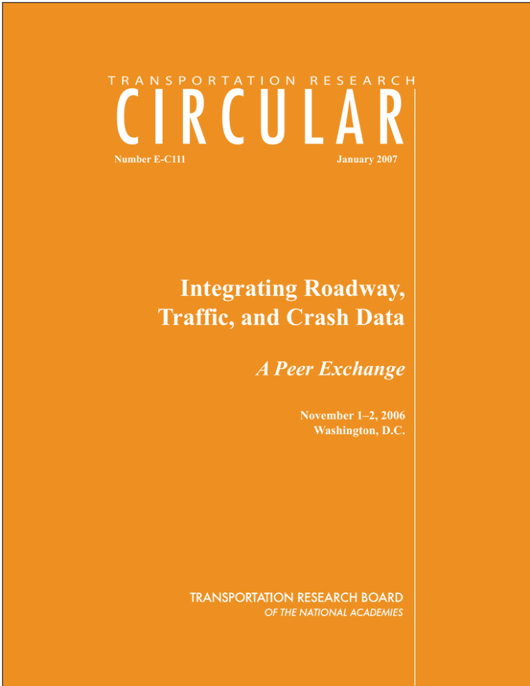 Integrating Roadway, Traffic, and Crash Data A Peer Exchange