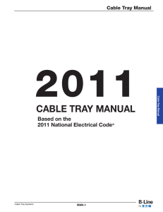 2011 CABLE TRAY MANUAL Based on the 2011 National Electrical Code