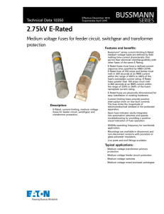 BUSSMANN 2.75kV E-Rated SERIES Medium voltage fuses for feeder circuit, switchgear and transformer