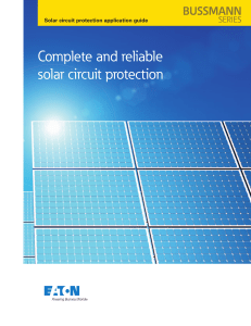 Complete and reliable solar circuit protection Solar circuit protection application guide