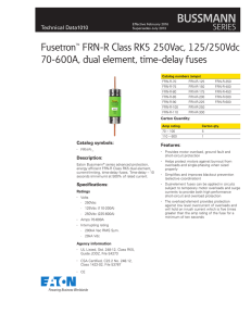 Fusetron™ FRN-R Class RK5 250Vac, 125/250Vdc 70-600A, dual element, time-delay fuses