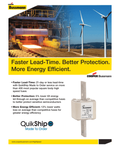 Faster Lead-Time. Better Protection. More Energy Efficient.