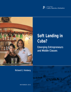 Soft Landing in Cuba? Emerging Entrepreneurs and Middle Classes