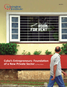 Cuba’s Entrepreneurs: Foundation of a New Private Sector  by Philip Peters