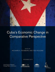 Cuba’s Economic Change in Comparative Perspective Latin America Initiative