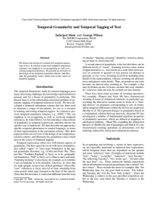 Temporal Granularity and Temporal Tagging of Text Inderjeet Mani