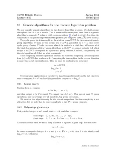 10 Generic algorithms for the discrete logarithm problem 18.783 Elliptic Curves Spring 2015